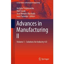 Advances in Manufacturing II Volume 1 Solutions for Industry 4.0 Paper