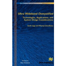 Ultra Wideband Demystified Technologies Applications and System Design