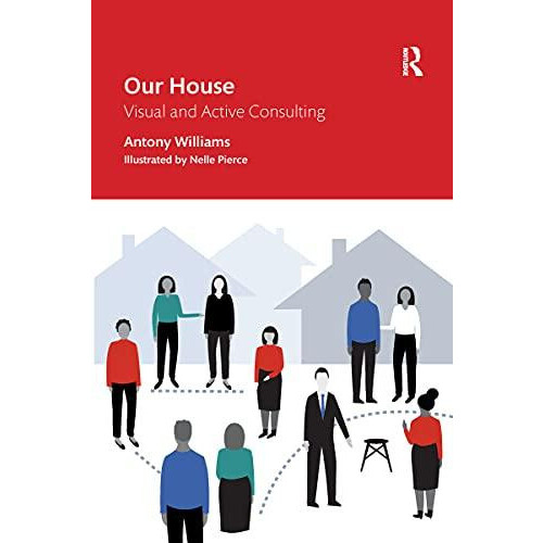Our House Visual and Active Consulting by Antony Williams Paperback Bo