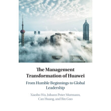The Management Transformation of Huawei by Xiaobo Wu Paperback Book