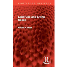 Land Use and Living Space by Robin H. Best Hardcover Book
