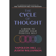 The Cycle of Thought A Book to Inspire Your Positive Self by Napoleon