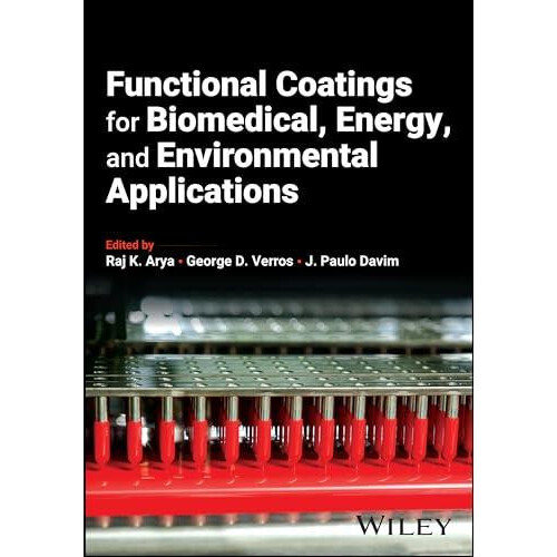 Functional Coatings for Biomedical Energy and Environmental Applicatio