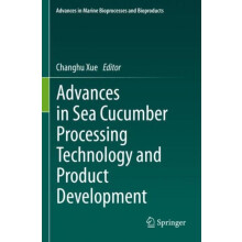 Advances in Sea Cucumber Processing Technology and Product Development