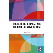 Processing Chinese and English Relative Clause by Wang Huili Hardcover