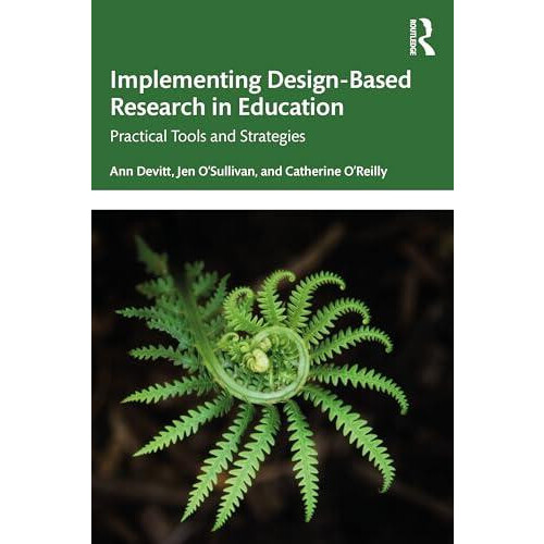 Implementing DesignBased Research in Education by Catherine OReilly Pa