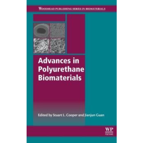 Advances in Polyurethane Biomaterials Hardcover Book