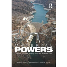 Material Powers Cultural Studies History and the Material Turn Paperba