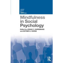 Mindfulness in Social Psychology Paperback Book