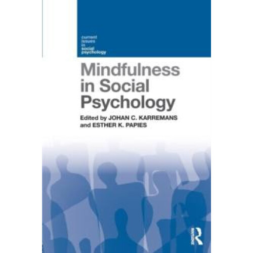 Mindfulness in Social Psychology Paperback Book