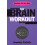 The Brain Workout Book by Snowden Parlette Paperback Book 1