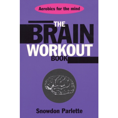 The Brain Workout Book by Snowden Parlette Paperback Book
