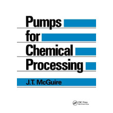 Pumps for Chemical Processing by J.T. McGuire Paperback Book