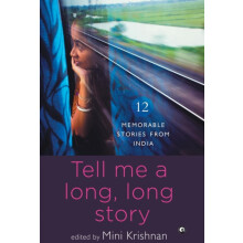 Tell Me a Long Long Story by Mini Krishnan Hardcover Book