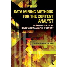 Data Mining Methods for the Content Analyst An Introduction to the Com
