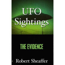UFO Sightings The Evidence by Robert Sheaffer Hardcover Book