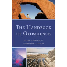 Handbook of Geoscience by Frank R. Spellman Hardcover Book