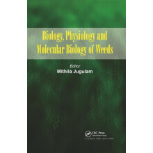 Biology Physiology and Molecular Biology of Weeds Paperback Book