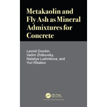 Metakaolin and Fly Ash as Mineral Admixtures for Concrete by Leonid Dv