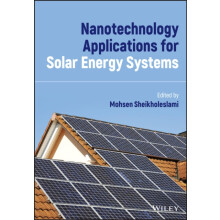 Nanotechnology Applications for Solar Energy Systems by Mohsen Sheikho