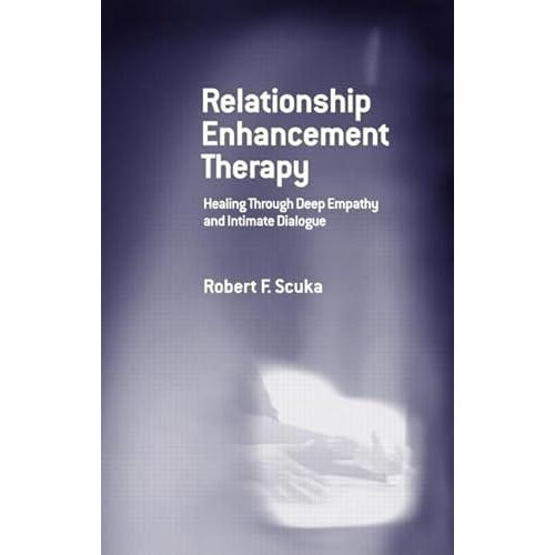 Relationship Enhancement Therapy Healing Through Deep Empathy and Inti
