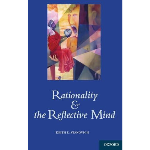 RATIONALITY REFLECTIVE MIND C by STANOVICH Hardcover Book