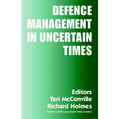 Defence Management in Uncertain Times Paperback Book