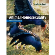 Animal Homosexuality by Aldo Poiani Paperback Book
