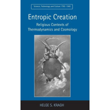 Entropic Creation Religious Contexts of Thermodynamics and Cosmology b