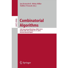 Combinatorial Algorithms 25th International Workshop IWOCA 2014 Duluth