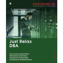 Just Relax DBA by Arun Kumar Kubendiran Paperback Book