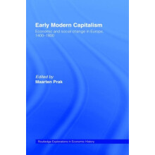 Early Modern Capitalism Economic and Social Change in Europe 14001800