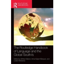 The Routledge Handbook of Language and the Global Souths Hardcover Boo