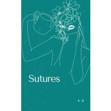 Sutures by K B Paperback Book