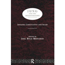 Jung and the Monotheisms Paperback Book