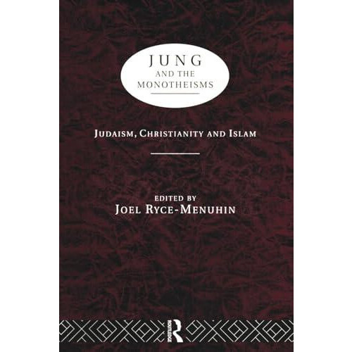 Jung and the Monotheisms Paperback Book