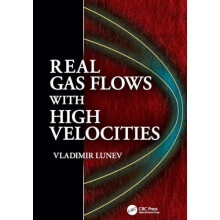 Real Gas Flows with High Velocities by Vladimir V. Lunev Paperback Boo