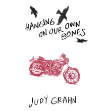 Hanging On Our Own Bones by Judy Grahn Paperback Book