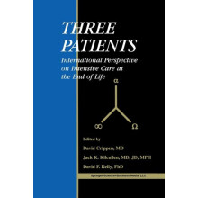 Three Patients International Perspective on Intensive Care at the End
