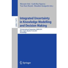 Integrated Uncertainty in Knowledge Modelling and Decision Making 7th