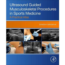 Ultrasound Guided Musculoskeletal Procedures in Sports Medicine A Prac