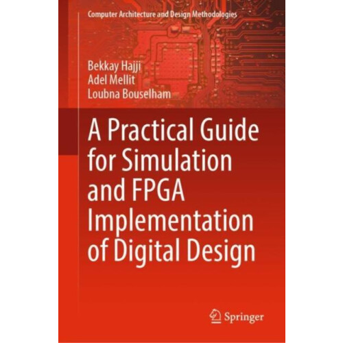 A Practical Guide for Simulation and FPGA Implementation of Digital De