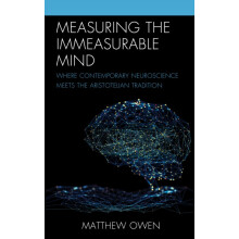 Measuring the Immeasurable Mind Where Contemporary Neuroscience Meets