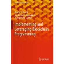 Implementing and Leveraging Blockchain Programming Paperback Book