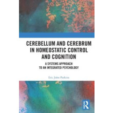 Cerebellum and Cerebrum in Homeostatic Control and Cognition A Systems