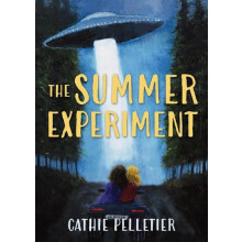 The Summer Experiment by Cathie Pelletier Paperback Book