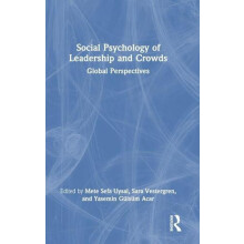 Social Psychology of Leadership and Crowds Global Perspectives Hardcov