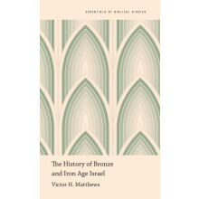 The History of Bronze and Iron Age Israel by MATTHEWS Hardcover Book