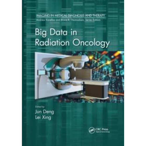 Big Data in Radiation Oncology Paperback Book