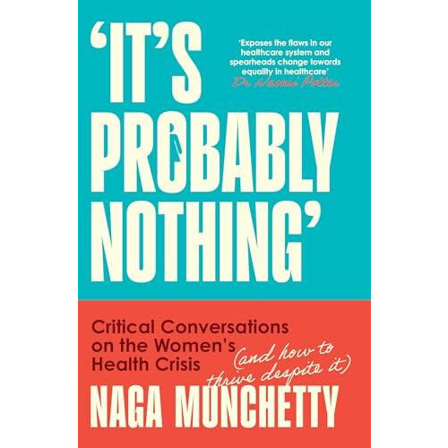 Its Probably Nothing by Naga Munchetty Paperback Book